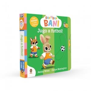 Ban Ban Bani: Jugo a futbol! | 9788410318724 | Carys Bexington ; Jenny Wren