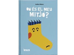 On es el meu Mitjó? | 9788410602687 | Guillermo Villena Fernández