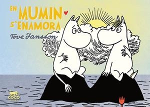 En Mumin s'enamora | 9788494391989 | Tove Jansson