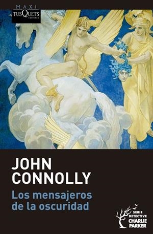 Los mensajeros de la oscuridad (Charlie Parker; 22) | 9788411078030 | John Connolly