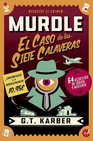 Murdle : El caso de las siete calaveras | 9791387869960 | G.T. Karber
