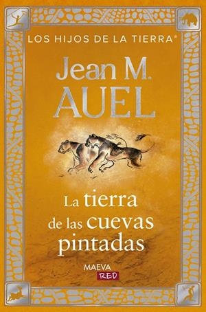 La tierra de las cuevas pintadas (Los hijos de la tierra; 6) | 9791388136054 | Jean Marie Auel