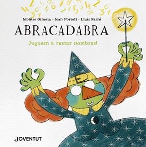 Abracadabra | 9788426149312 | Montse Ginesta ; Joan Portell ; Lluís Farré