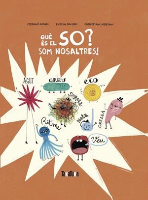 Què és el so? : som nosaltres | 9791387718213 | Stefano Ascari ; Evelyn Daviddi ; Christian Lodesani