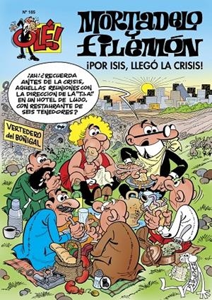 Mortadelo y Filemón : ¡Por Isis! ¡Llegó la crisis! | 9788402425409 | Francisco Ibáñez
