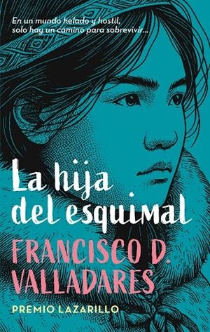La hija del esquimal | 9788468374024 | Francisco D. Valladares