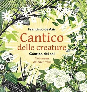 Cántico del sol = Cantico delle creature | 9788416985722 | Francisco de Asís ; Oliver Weiss