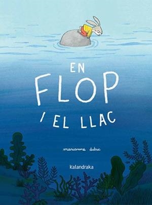 En Flop i el llac | 9788410387409 | Marianne Dubuc