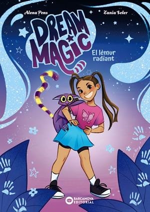 El lèmur radiant (Dream magic; 1) | 9788448967512 | Alena Pons ; Tania Soler