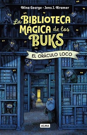 El oráculo loco (La biblioteca mágica de los buks; 1) | 9791387752439 | Nina George ; Jens J. Krammer