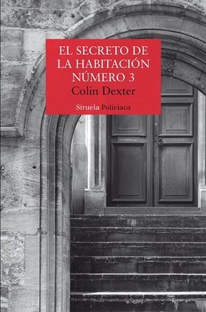El secreto de la habitación número 3 (Inspector Morse; 7) | 9791388032134 | Colin Dexter