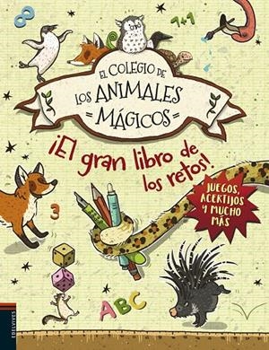 El colegio de los animales mágicos : El gran libro de los retos | 9788414015407 | Margit Auer ; Nikki Busch ; Nina Dulleck