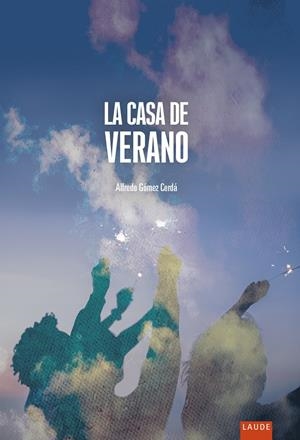 La casa de verano | 9788414024904 | Alfredo Gómez Cerdá