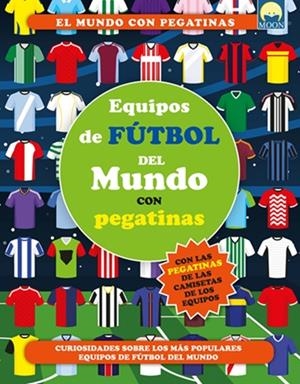 Equipos de fútbol del mundo com pegatinas | 9791256431298