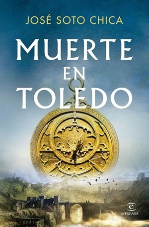 Muerte en Toledo | 9788467082678 | José Soto Chica