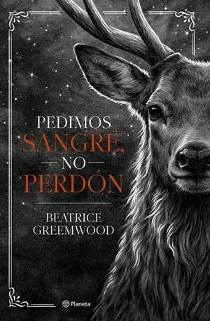 Pedimos sangre, no perdón | 9788408321675 | Beatrice Greemwood