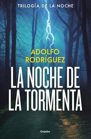 La noche de la tormenta (Trilogía de la noche; 3) | 9788425374227 | Adolfo Rodríguez