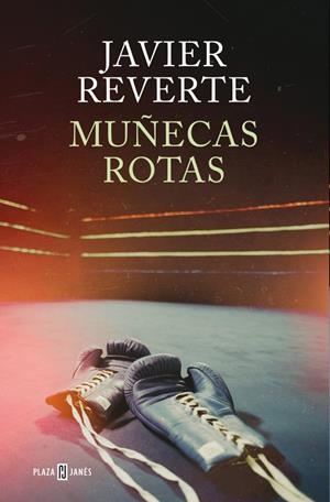 Muñecas rotas | 9788401035722 | Javier Reverte