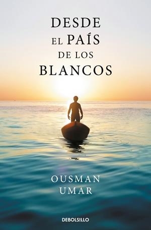 Desde el país de los blancos | 9788466390705 | Ousman Umar