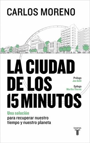 La ciudad de los 15 minutos | 9788430628346 | Carlos Moreno