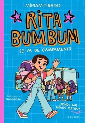 Rita Bumbum se va de campamento (Rita Bumbum; 3) | 9791387695972 | Míriam Tirado ; Naomikado