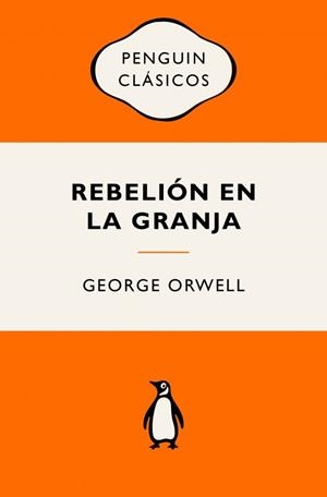 Rebelión en la granja | 9788491057253 | George Orwell