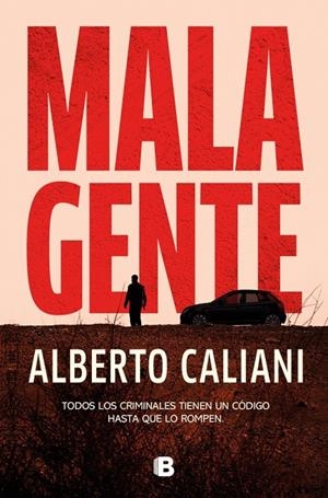 Mala gente | 9788466684569 | Alberto Caliani