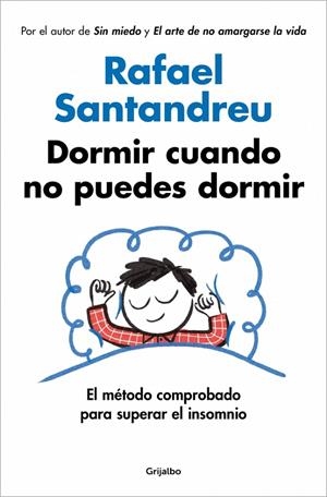 Dormir cuando no puedes dormir | 9788425375811 | Rafael Santandreu
