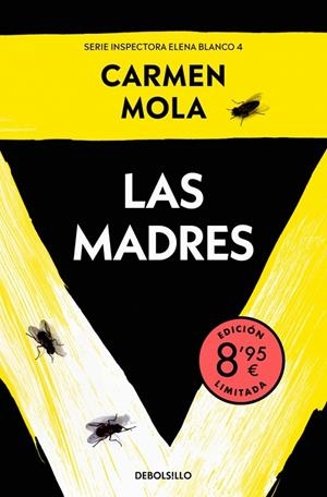 Las madres (Inspectora Elena Blanco; 4) | 9788466382687 | Carmen Mola