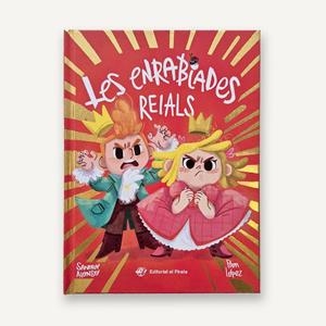 Les enrabiades reials | 9788419912053 | Sandra Alonso ; Pam López