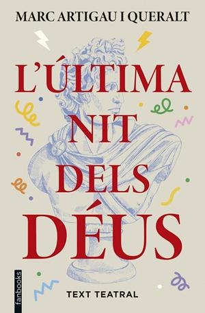 L'última nit dels déus | 9788410028821 | Marc Artigau i Queralt