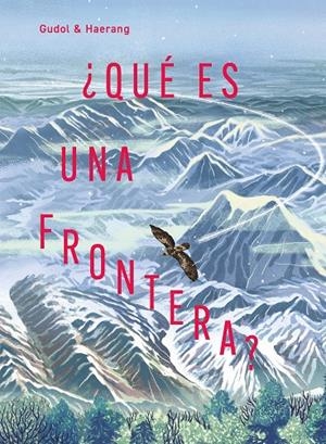 ¿Qué es una frontera? | 9791388042119 | Gudol ; Haerang