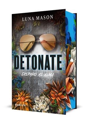 Detonate : disparo al alma (Bajo la máscara; 2) | 9788427055247 | Luna Mason