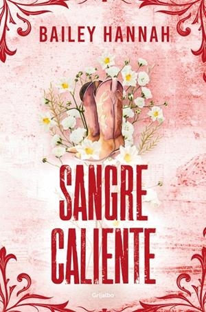 Sangre caliente (El Rancho Wells; 2) | 9788425370526 | Bailey Hannah