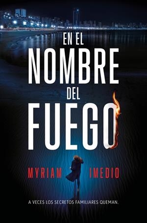 En el nombre del fuego | 9791387512149 | Myriam Imedio