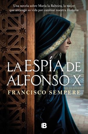 La espía de Alfonso X | 9788466684019 | Francisco Sempere