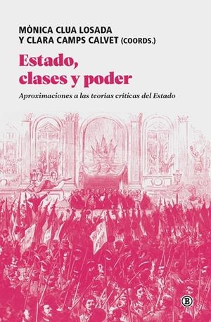 Estado, clases y poder | 9791387639785 | Mònica Clua Losada ; Clara Camps Calvet