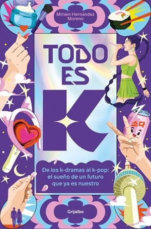 Todo es K | 9788425374050 | Miriam Hernández Moreno