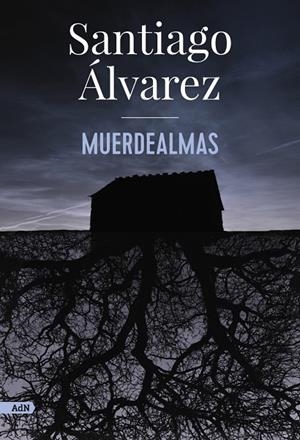 Muerdealmas | 9788413626901 | Santiago Álvarez