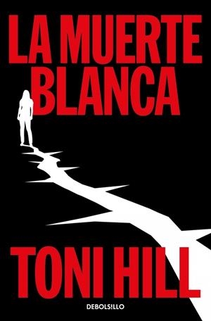 La muerte blanca (Trilogía del verdugo; 3) | 9788466389921 | Toni Hill