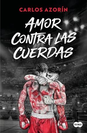 Amor contra las cuerdas | 9791387512545 | Carlos Azorín