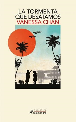 La tormenta que desatamos | 9788419456694 | Vanessa Chan