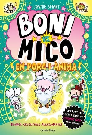Boni vs. Mico en porc i ànima | 9791387783532 | Jamie Smart