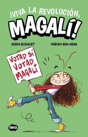 ¡Viva la revolución, Magalí! (Magalí; 2) | 9788491429234 | Núria Busquet ; Màriam Ben-Arab