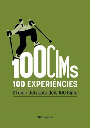 100 cims : 100 experiències | 9788413566191 | Joan M. Vives Teixidó ; Morad Abselam