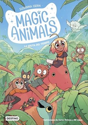 La gruta del tiempo (Magic animals; 12) | 9788408318521 | Susanna Isern  ; Carles Dalmau ; Nil López