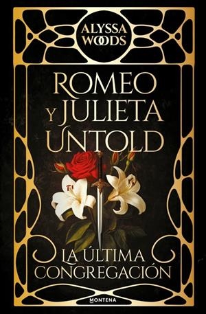 Romeo y Julieta untold : La última congregación | 9791387809041 | Alyssa Woods