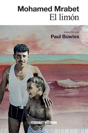 El limón | 9788494941467 | Mohamed Mrabet ; Paul Bowles