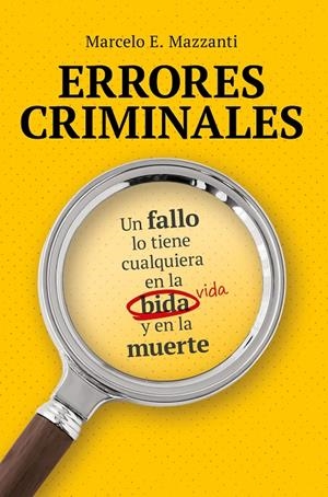 Errores criminales | 9791388042348 | Marcelo Mazzanti