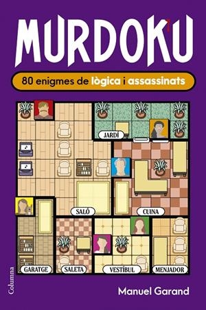 Murdoku : 80 enigmes de lògica i assassinats | 9788466435420 | Manuel Garand